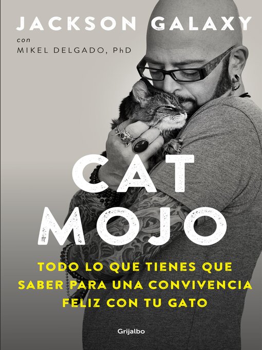 Title details for Cat Mojo by Jackson Galaxy - Wait list
